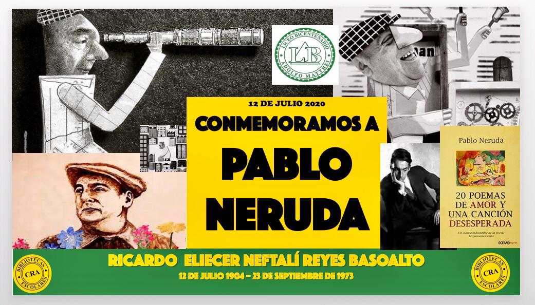 Conmemoración de natalicio Pablo Neruda.